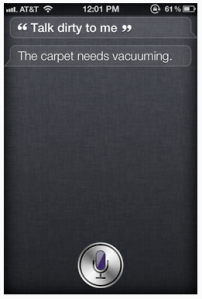 Talk dirty to me -- The carpet needs cleaning